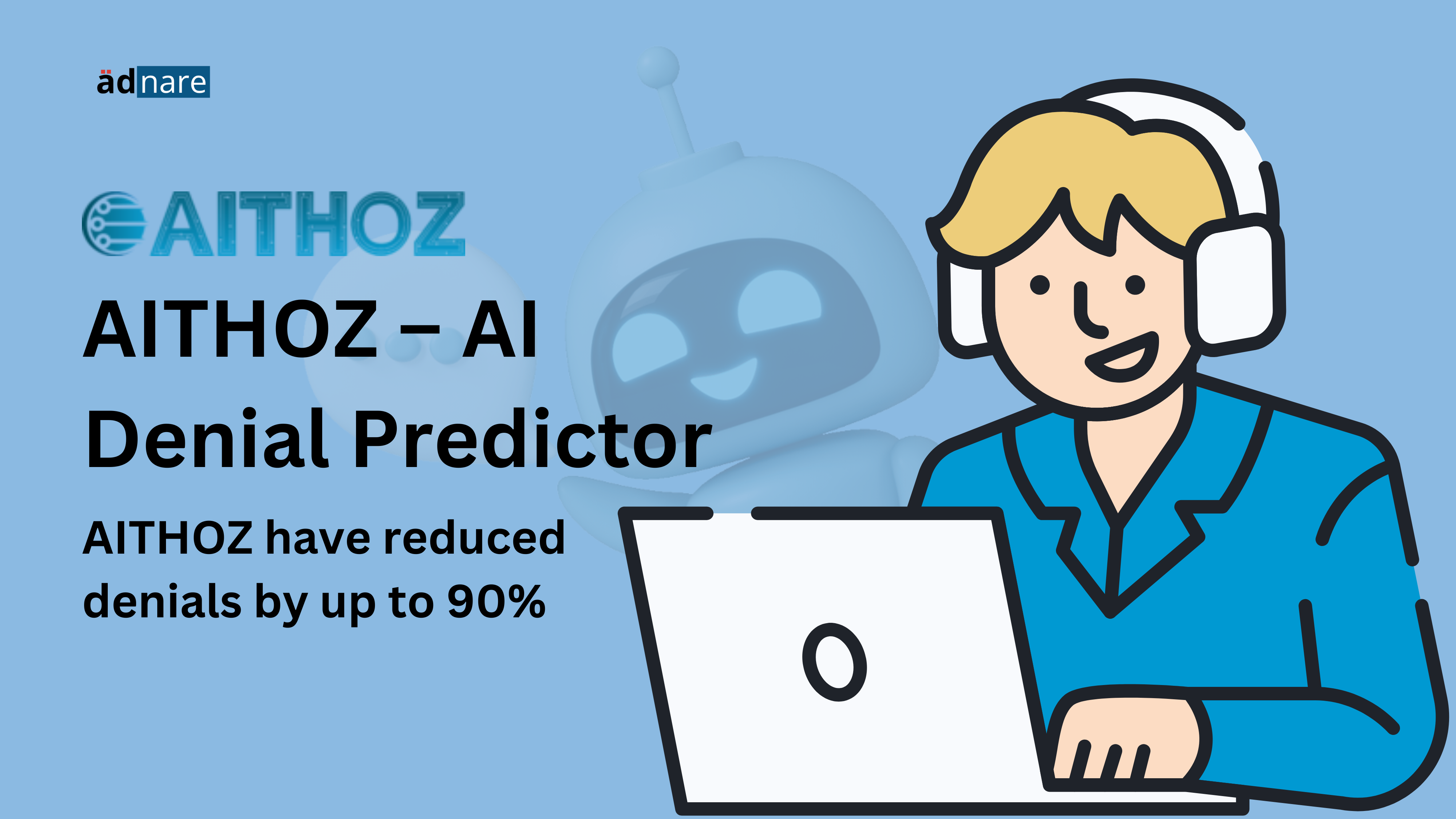 AITHOZ: The AI That Stops Claim Denials Before They Happen